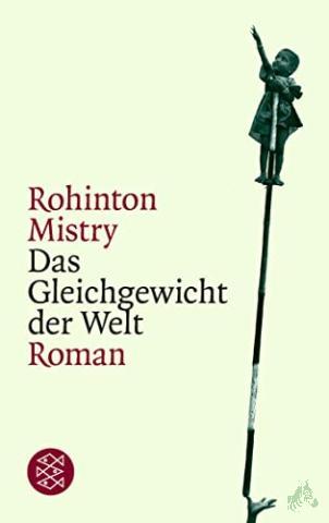 Product image of the product “Das Gleichgewicht der Welt : Roman / Rohinton Mistry. Aus dem Engl. von Matthias Müller ”