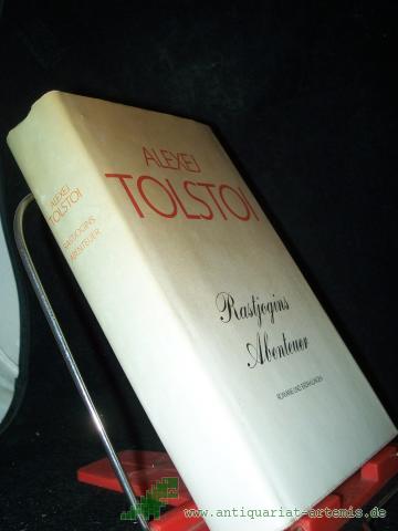 Artikelbild des Artikels “Rastjogins Abenteuer : Romane u. Erzählungen / Alexej Tolstoi. [Aus d. Russ. übers. von Wilhelm Plackmeyer. Die Erzählung "Mischuka Nalymow" übers. Erwin Tittelbach] “