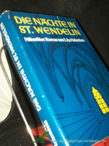 Artikelbild des Artikels “Die Nächte in St. Wendelin : Der Lebensroman Wolframs von Eschenbach / Lily Hohenstein “