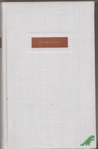 Product image of the product “Erbe der Romantik : 8 Novellen v. Kleist, Brentano, Arnim, E. T. A. Hoffmann, Chamisso, Tieck, Hauff u. Eichendorff ; [Einl. u. Erläutergn] / [Fritz Böttger]. Mit Ill. v. Werner Klemke ”