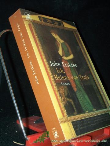 Artikelbild des Artikels “Ich, Helena von Troja : Roman / John Erskine. Aus dem Amerikan. von Helene Meyer-Franck “