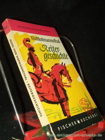 Artikelbild des Artikels “Reitergeschichte : Erzählungen u. Aufsätze / Hugo von Hofmannsthal. Nachw.: Herbert Steiner “