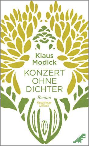 Product image of the product “Konzert ohne Dichter : Roman / Klaus Modick ”