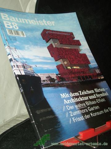 Artikelbild des Artikels “8/2011, B8 Mit dem Zeichen flirten, Architektur und Symbol “