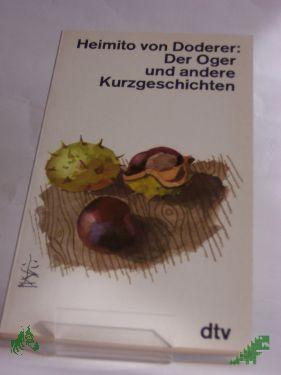 Product image of the product “Der Oger und andere Kurzgeschichten / Heimito von Doderer ”