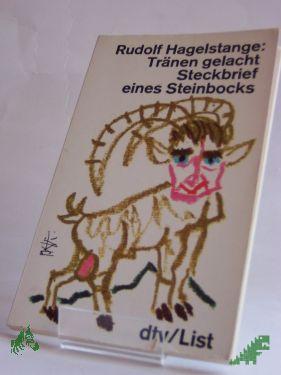 Artikelbild des Artikels “Tränen gelacht : Steckbrief e. Steinbocks / Rudolf Hagelstange “