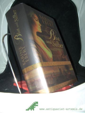 Product image of the product “Blut und Silber / Sabine Ebert ”