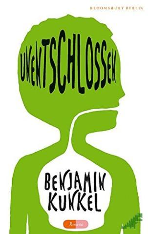 Product image of the product “Unentschlossen : Roman / Benjamin Kunkel. Aus dem Amerikan. von Stefanie Röder ”
