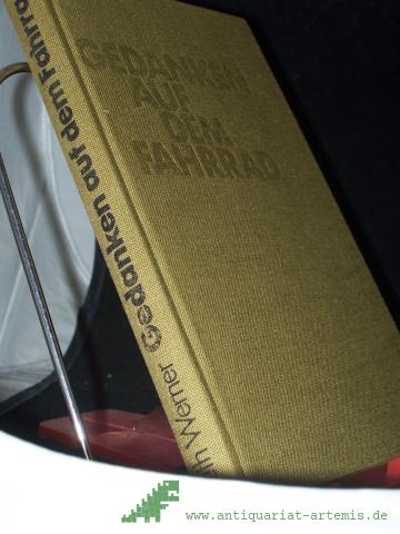 Product image of the product “Gedanken auf dem Fahrrad : Publizistik aus 2 Jahrzehnten / Ruth Werner ”