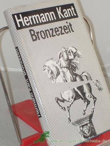 Product image of the product “Bronzezeit : Erzählungen / Hermann Kant ”