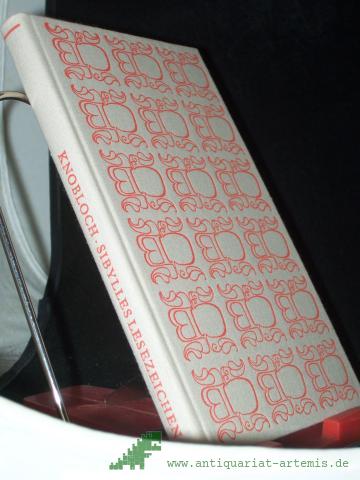Product image of the product “Rund um das Buch : Sibylles Lesezeichen / Heinz Knobloch ”