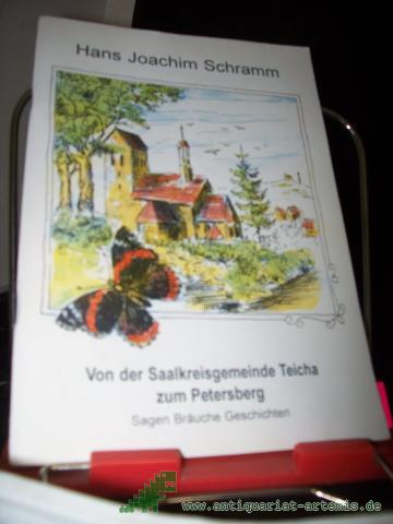 Artikelbild des Artikels “Von der Saalkreisgemeinde Teicha zum Petersberg, Sagen - Bräuche - Geschichten, sagenhafte Heimat Heft 2 “