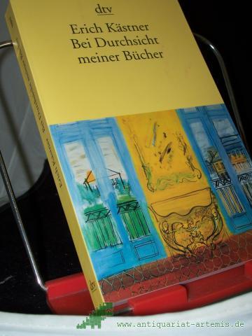 Artikelbild des Artikels “Bei Durchsicht meiner Bücher : eine Auswahl aus vier Versbänden / Erich Kästner “