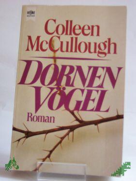 Artikelbild des Artikels “Dornenvögel : Roman / Colleen McCullough. Dt. Übers. von Günter Panske “