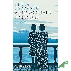 Product image of the product “Meine geniale Freundin : Kindheit und frühe Jugend : Roman / Elena Ferrante ; aus dem Italienischen von Karin Krieger ”