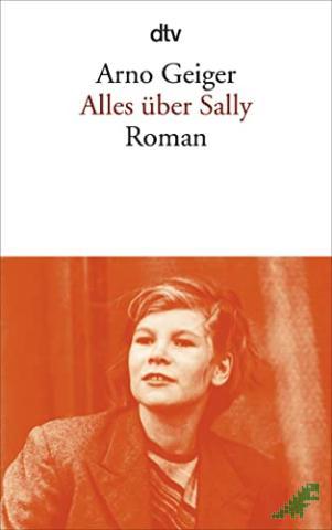 Product image of the product “Alles über Sally : Roman / Arno Geiger ”