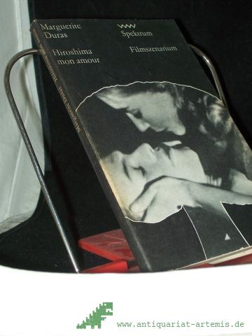 Product image of the product “Hiroshima, mon amour / Marguerite Duras. [Aus d. Franz. Dt. von Walter Maria Guggenheimer. Mit e. Nachbemerkung von Ruth Herlinhaus] ”