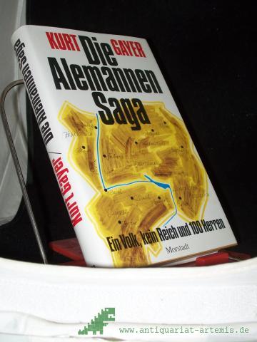 Product image of the product “Die Alemannen-Saga : Ein Volk, kein Reich und 100 Herren / Kurt Gayer ; Vorw. von Lothar Späth ”