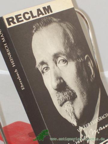 Product image of the product “Heinrich Mann : Leben, Werk, Wirken / Volker Ebersbach ”
