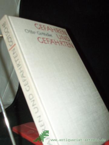 Product image of the product “Gefahren und Gefährten : Erzählgn u. Skizzen / Otto Gotsche ”