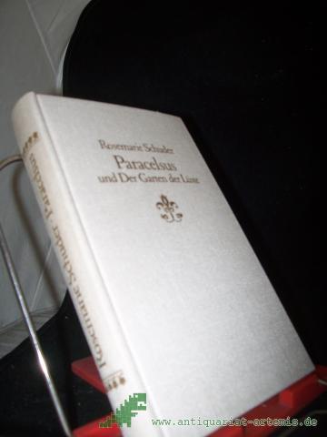 Product image of the product “Paracelsus und der Garten der Lüste : Roman / Rosemarie Schuder ”