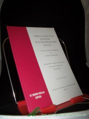 Product image of the product “Erwägungen und Hinweise zum ökonomischen Dialog / mit e. erl. Bemerkung von Kardinal Jan Willebrands. Hrsg., eingef. u. mit e. Kommentar vers. von Werner Becker ”