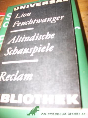 Product image of the product “Altindische Schauspiele / Lion Feuchtwanger. [Nachw. u. Anm. von Roland Beer] ”
