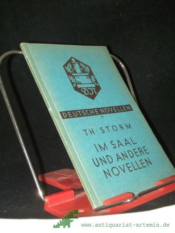 Product image of the product “Im Saal, Im Sonnenschein, Unter dem Tannenbaum [u. a.] Theodor Storm. [Hrsg. u. eingel. von Otto Freitag] ”