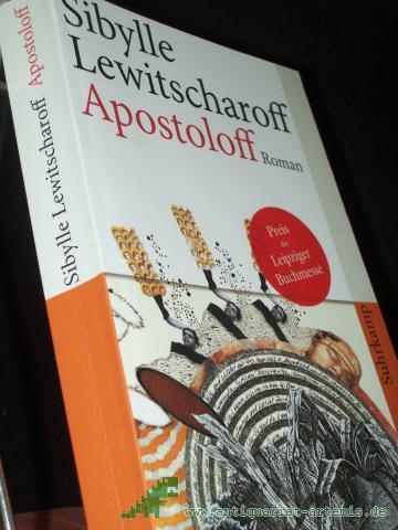 Product image of the product “Apostoloff : Roman / Sibylle Lewitscharoff ”