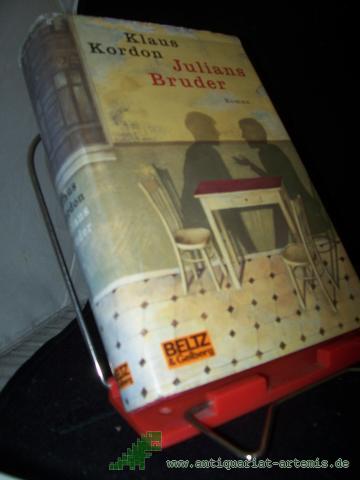 Product image of the product “Julians Bruder : Roman / Klaus Kordon. Mit einem Nachw. des Autors ”