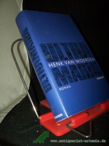 Product image of the product “Ultramarin : Roman / Henk van Woerden. Aus dem. Niederländ. von Andreas Ecke ”