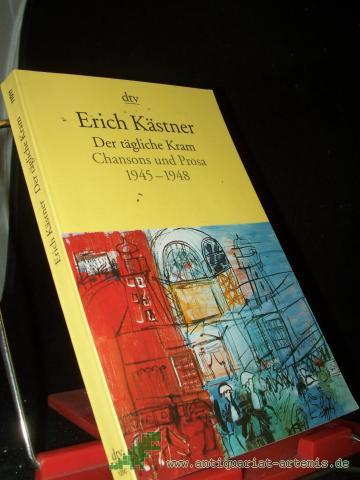 Artikelbild des Artikels “Der tägliche Kram : Chansons und Prosa 1945 - 1948 / Erich Kästner “