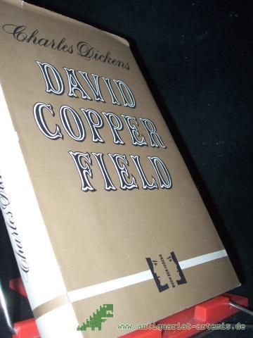 Product image of the product “David Copperfield / Charles Dickens. [Ins Dt. übertr. u. gekürzt von Ruth Gerull-Kardas. Ill.: Gerhard Gossmann] ”