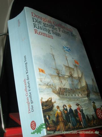 Artikelbild des Artikels “Die große Fahrt der Rising Sun : Roman / Douglas Galbraith. Aus dem Engl. von Rainer Schmidt “
