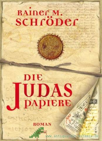 Product image of the product “Die Judaspapiere : Roman / Rainer M. Schröder ”