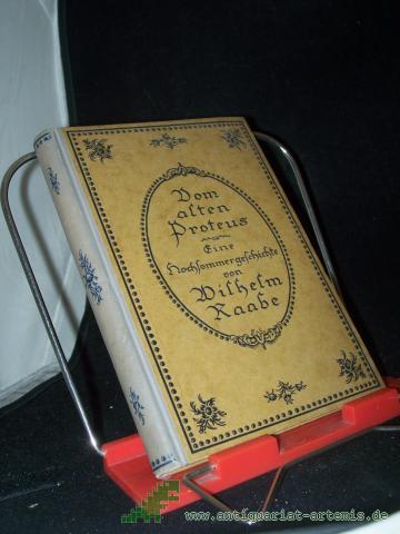 Product image of the product “Vom alten Proteus : eine Hochsommergeschichte / Wilhelm Raabe ”