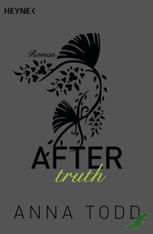 Product image of the product “Todd, Anna: After Teil: Band 2., Truth / aus dem Amerikanischen von Corinna Vierkant und Julia Walther ”
