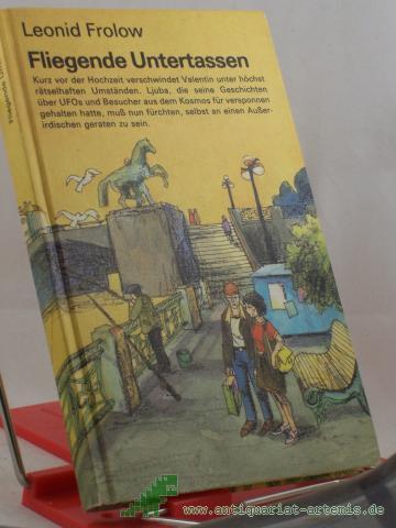 Product image of the product “Fliegende Untertassen / Leonid Frolow. Ins Dt. übertr. von Ursula Krause ”