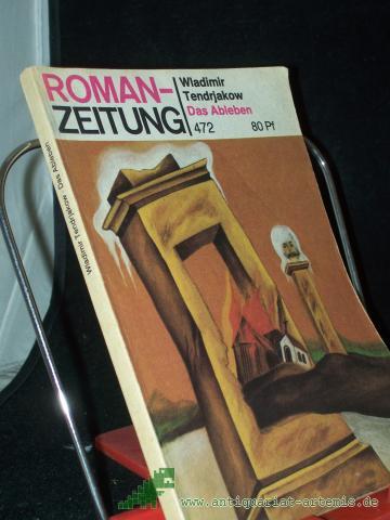 Artikelbild des Artikels “Das Ableben / Wladimir Tendrjakow “