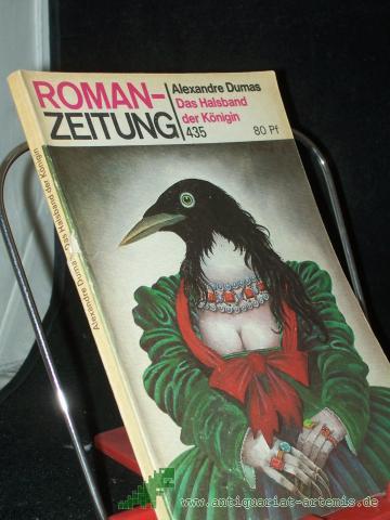 Product image of the product “Das Halsband der Königin / Alexandre Dumas. [Bearb. u. übers. von Christel Gersch] ”