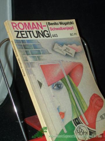 Product image of the product “Schwalbenjagd / Benito Wogatzki ”