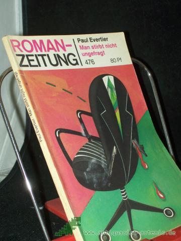 Product image of the product “Man stirbt nicht ungefragt / Paul Evertier ”