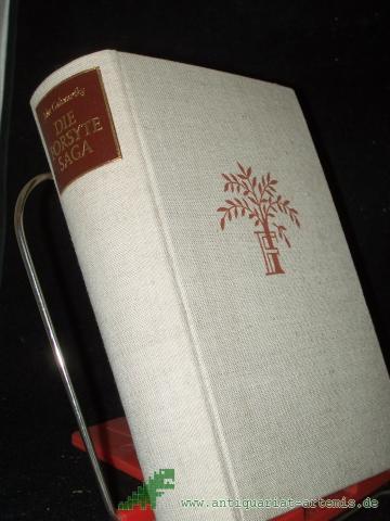 Product image of the product “Die Forsyte Saga : Roman / John Glasworthy. Autor. Übers. aus d. Engl. v. Luise Wolf ; Leon Schalit. [Mit e. Nachw. v. Anselm Schlösser] ”