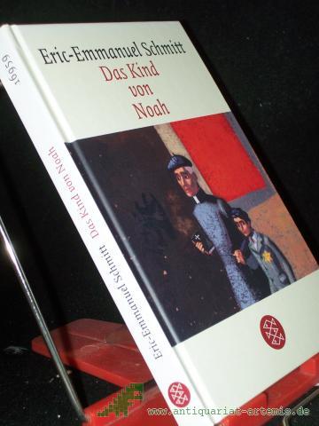 Product image of the product “Das Kind von Noah : Erzählung / Eric-Emmanuel Schmitt. Aus dem Franz. von Inés Koebel ”