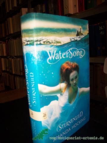 Artikelbild des Artikels “Hocking, Amanda: Watersong Teil: [Bd. 1]., Sternenlied “
