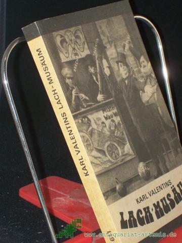 Artikelbild des Artikels “Karl Valentins Lach-Musäum : [mit e. "Interview auf dem Parnass"] / [hrsg. von Horst Drescher] “