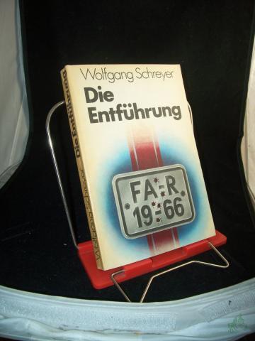 Artikelbild des Artikels “Die Entführung : Erzählungen / Wolfgang Schreyer “