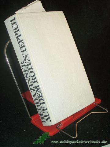 Artikelbild des Artikels “Auf dem roten Teppich : Erfahrungen, Gedanken, Impressionen / Hedda Zinner “