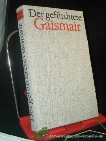Artikelbild des Artikels “Der gefürchtete Gaismair : Roman Werner Legère “