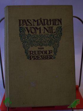Product image of the product “Das Mädchen vom Nil u. a. Novellen / Rudolf Presber ”